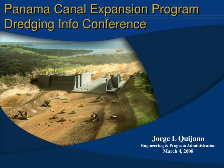 panama canal expansion program dredging info conference