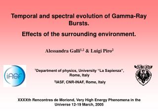 Temporal and spectral evolution of Gamma-Ray Bursts. Effects of the surrounding environment.