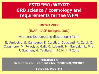 Lorenzo Amati (INAF - IASF Bologna, Italy) with contributions (and discussions) from: