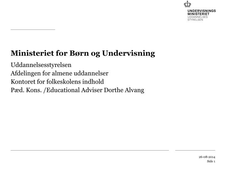 ministeriet for b rn og undervisning