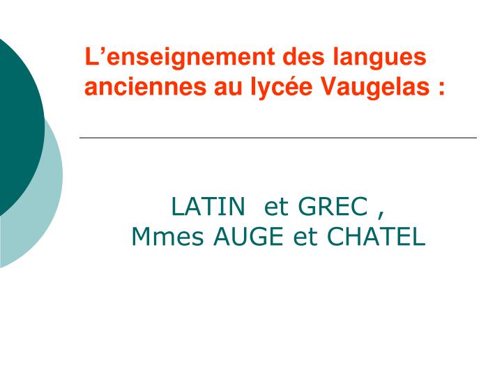 l enseignement des langues anciennes au lyc e vaugelas