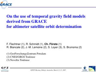 On the use of temporal gravity field models derived from GRACE