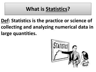 What is Statistics ?