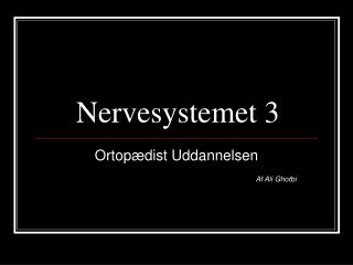 nervesystemet 3