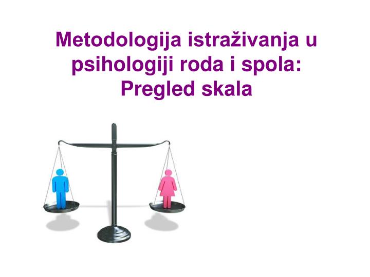 metodologija istra ivanja u psihologiji roda i spola pregled skala