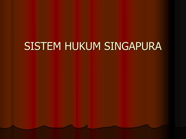 sistem hukum singapura