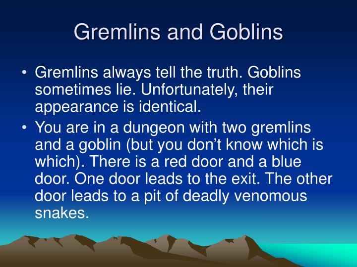 gremlins and goblins