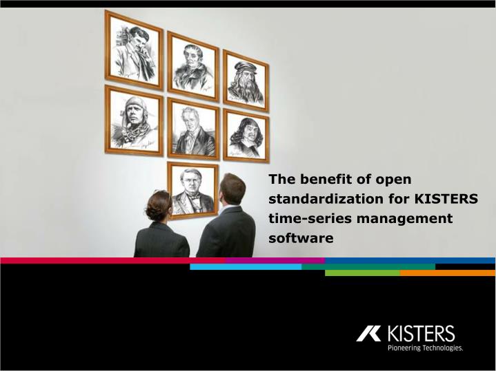 the benefit of open standardization for kisters time series management software