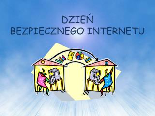 dzie bezpiecznego internetu