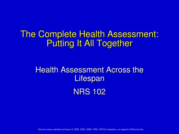 the complete health assessment putting it all together