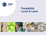 Traceability Lunch &amp; Learn - slide 1