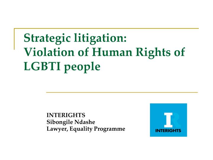 strategic litigation violation of human rights of lgbti people