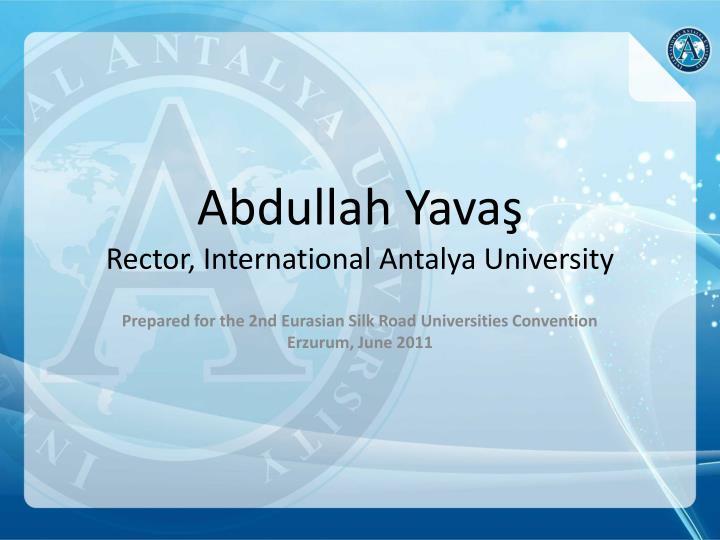abdullah yava rector international antalya university