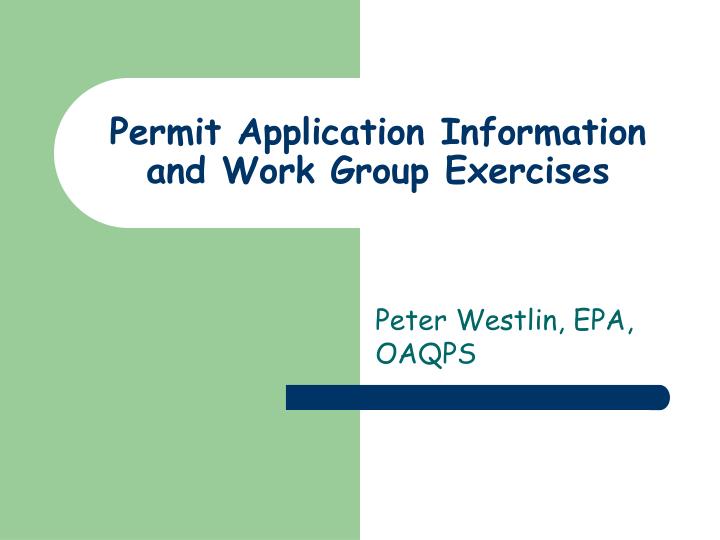 permit application information and work group exercises
