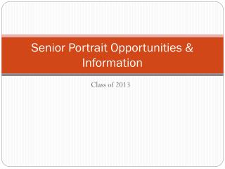 Senior Portrait Opportunities &amp; Information