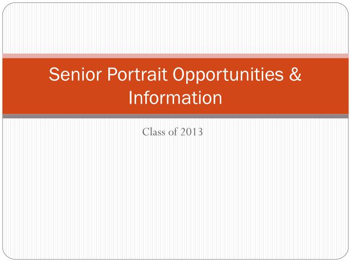 senior portrait opportunities information