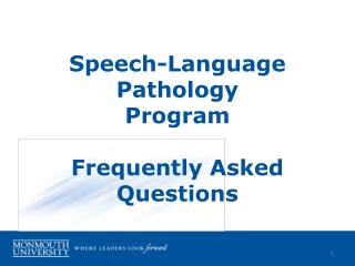 Speech-Language Pathology Program Frequently Asked Questions