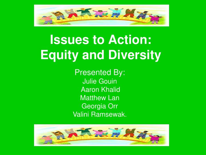 issues to action equity and diversity