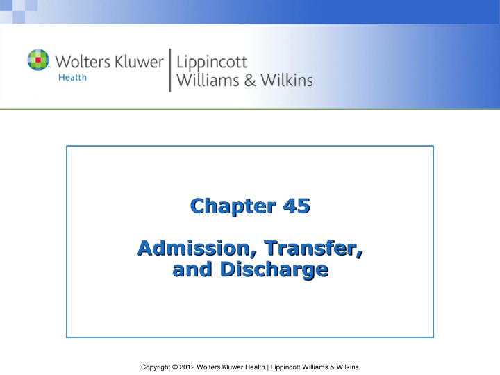 chapter 45 admission transfer and discharge