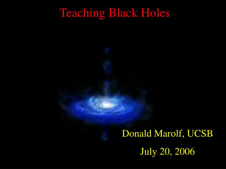 teaching black holes