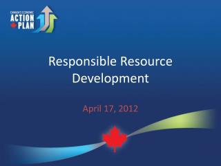 Responsible Resource Development