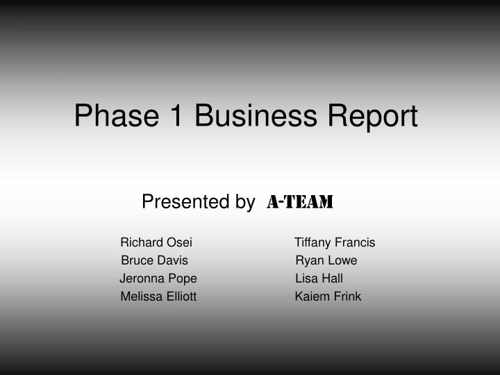 phase 1 business report