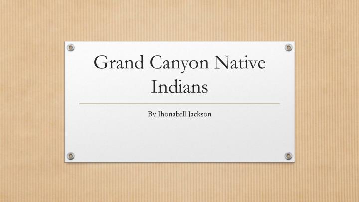 grand canyon native indians