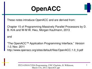 ITCS 4/5010 CUDA Programming, UNC-Charlotte, B. Wilkinson, March 13A, 2013, OpenACC