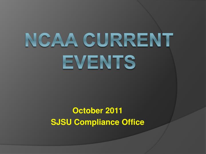 october 2011 sjsu compliance office