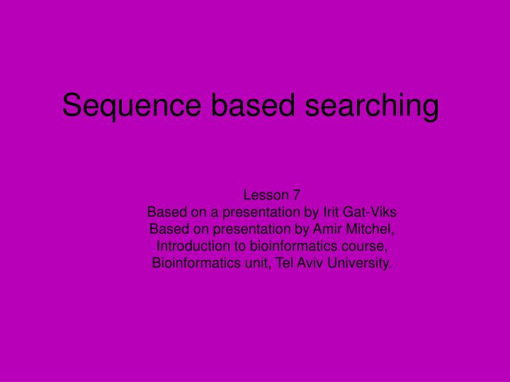 sequence based searching