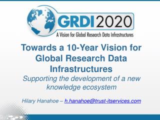 Towards a 10-Year Vision for Global Research Data Infrastructures