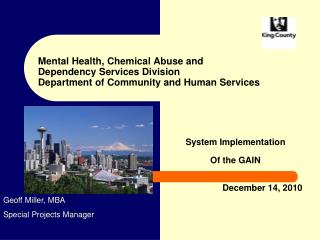 System Implementation Of the GAIN December 14, 2010