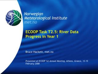 ECOOP Task T2.5: River Data Progress in Year 1