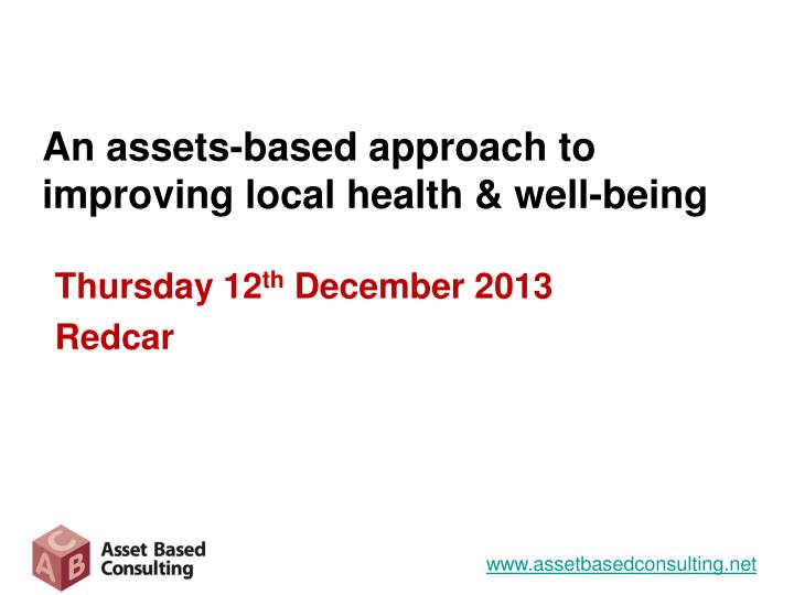 an assets based approach to improving local health well being