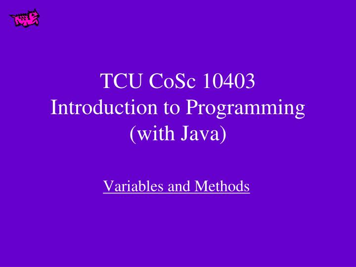 tcu cosc 10403 introduction to programming with java