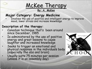 McKee Therapy By: A. McKee