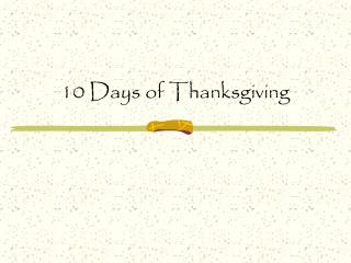 10 Days of Thanksgiving