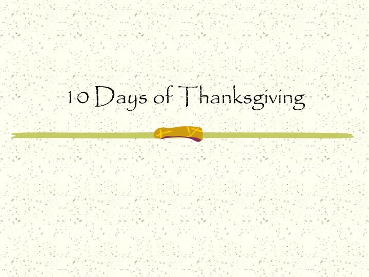 10 days of thanksgiving