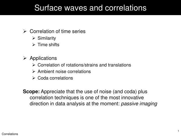 surface waves and correlations