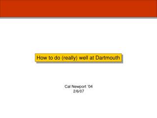 How to do (really) well at Dartmouth