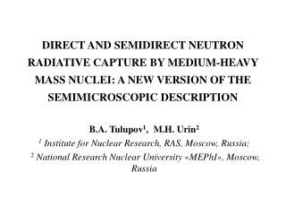 B.A. Tulupov 1 , M.H. Urin 2 1 Institute for Nuclear Research, RAS, Moscow, Russia ;
