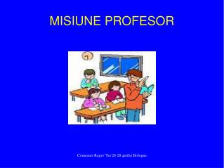 misiune profesor