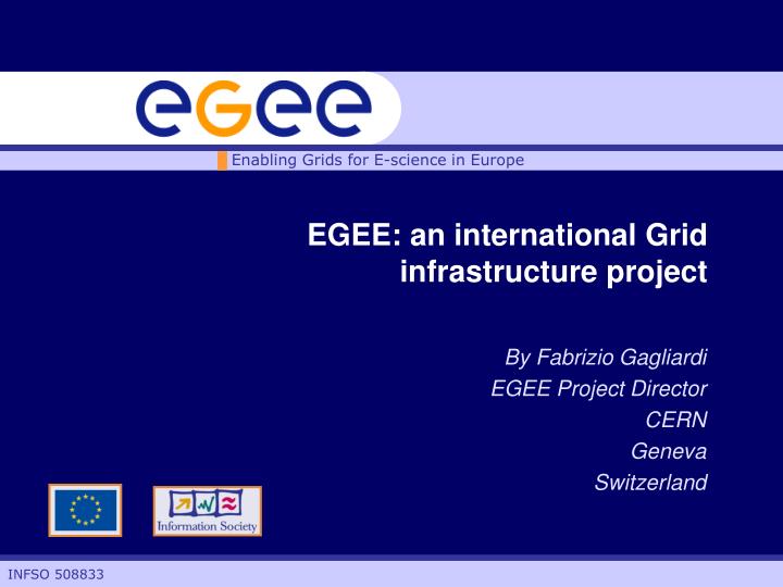 egee an international grid infrastructure project