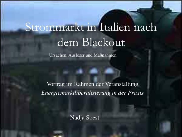 strommarkt in italien nach dem blackout