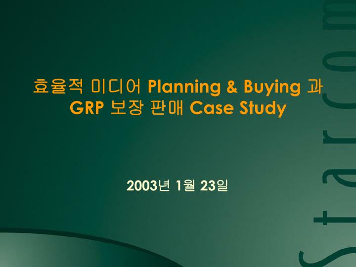 planning buying grp case study