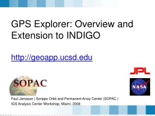 GPS Explorer: Overview and Extension to INDIGO geoapp.ucsd