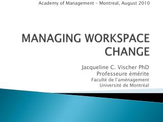 MANAGING WORKSPACE CHANGE