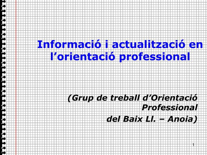 informaci i actualitzaci en l orientaci professional