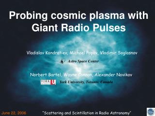 Probing cosmic plasma with Giant Radio Pulses