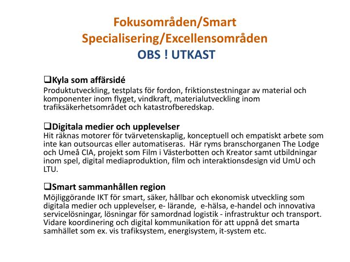 fokusomr den smart specialisering excellensomr den obs utkast